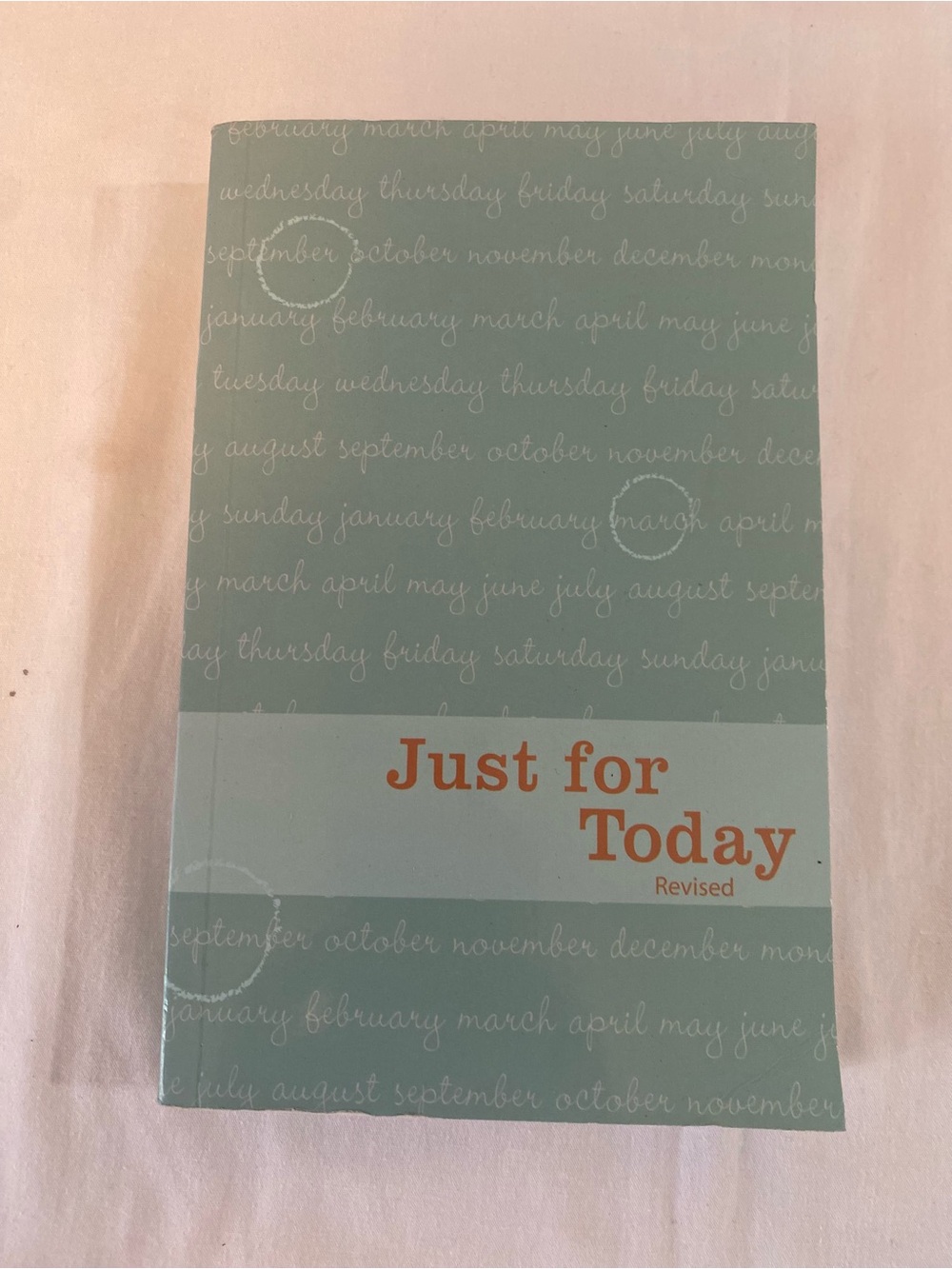 Narcotics Anonymous Just for today Revised Daily Meditation TPB 2023